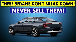 Top 7 Most Reliable Sedans. Youre Lucky If You Have One
