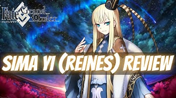 Should You Summon the Waver Clone? FGO ~ Sima Yi (Reines) Servant Review/Guide