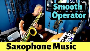 Smooth Operator - Sax Cover - Saxophone Music with Custom Backing Track