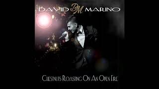 David Marino The Christmas Song (Chestnuts Roasting On An Open Fire)