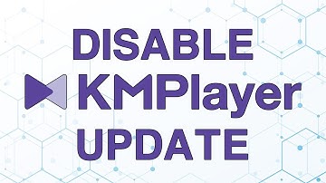 How to Stop Kmplayer Update Notification | How to Disable Kmplayer Update || Km player guide