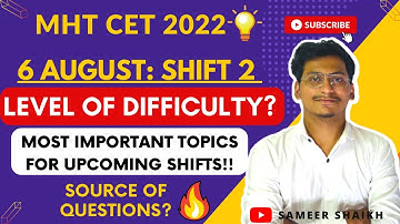 Mht Cet 2022 Paper Analysis🔥 6 August Afternoon Shift|Level of Difficulty😣#mhtcet2022|Sameer Shaikh