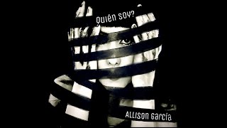 Allison García - Quién Soy / English sub