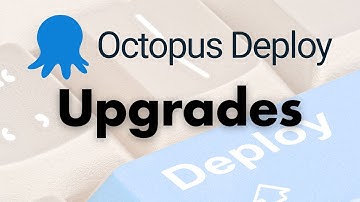 Octopus Deploy Upgrade