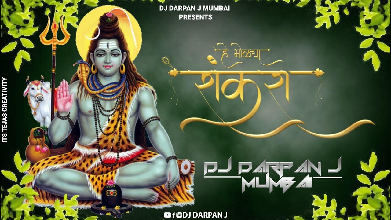 He Bholya Shankara Remix   DJ DarpaN J  Tejas Visuals