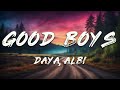 Daya Albi Good Boys Hide Away Lyrics