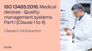 ISO 13485:2016: Clause 0. Introduction