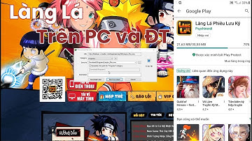 Hướng Dẫn Tải Làng Lá Phiêu Lưu Ký Cho PC, Laptop và Điện thoại Android