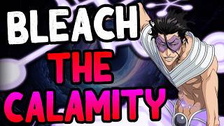 Bleach TYBW - The Calamity Is Here!!