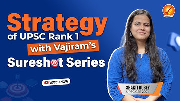 Strategy of UPSC Rank 1 with Vajiram’s Sureshot Series