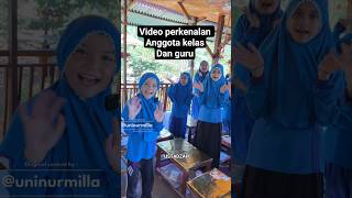 Video perkenalan anggota kelas dan guru