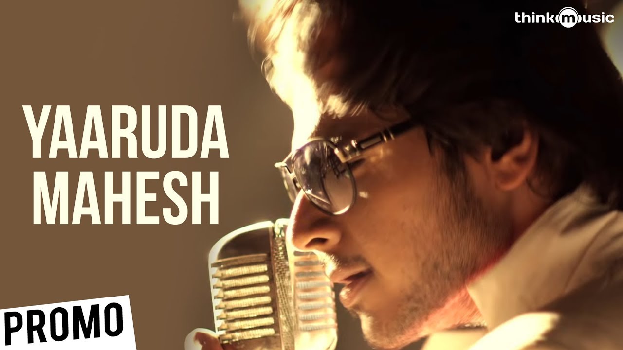 Yaaruda Antha Mahesh   Promo Song  Yaaruda Mahesh  Sundeep  Dimple  RMadhan Kumar  Gopi Sundar