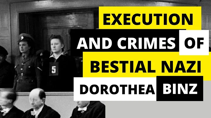 Unspeakable Crimes of Nazi Guard Dorothea Binz : The Black Heart Woman