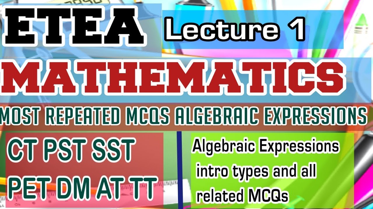 Etea mcqs mathematics preparation basic concepts algebraic