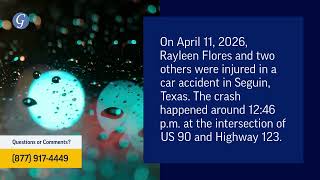 Rayleen Flores 2 Injured in Car Accident on U S 90 in Seguin