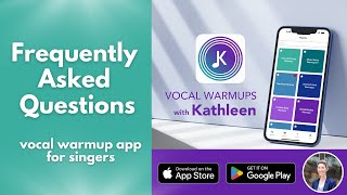 Vocal Warmups With Kathleen Mobile App FAQ | Vocal Warmup App For Singers by KHansenMusic 121 views 13 days ago 3 minutes