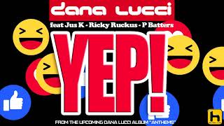 Dana Lucci   YEP! official Audio