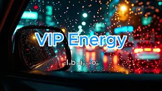 VIP Energy - Club Hip Hop 🎧 Welcome to Kod Audio