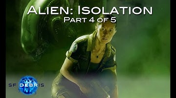 A Look at Alien Isolation (Part 4 of 5)