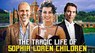 Sophia Loren - Tragic Fate Of Her 2 Children