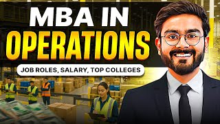 Mba In Operations Management | Top Jobs, Life, Salary And Best Mba Colleges In Operations
