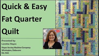 Quick and Easy Quilt using the BEAR HUGS Pattern and FAT QUARTERS
