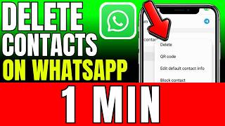 How To Delete Contacts On Whatsapp (2026)