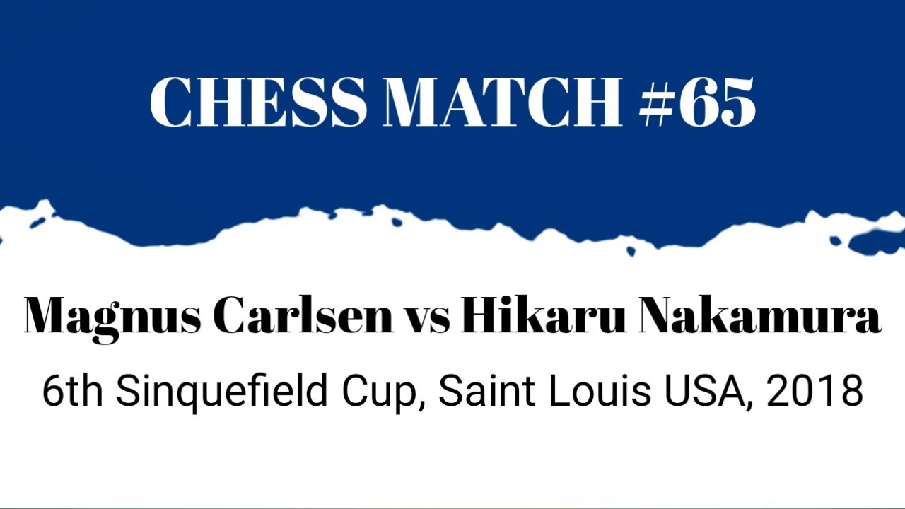 King Walkathon, Magnus Carlsen vs Hikaru Nakamura - 2018 Sinquefield Cup