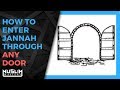 How to enter jannah through any door