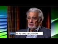 "Entrevista con Plácido Domingo" Oppenheimer Presenta # 1605