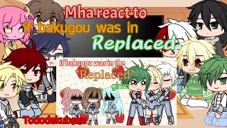 Mha react to \