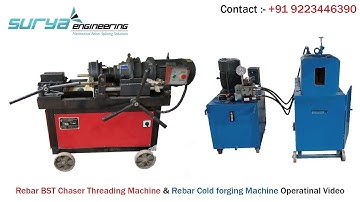 How to Operate Rebar Cold Forging Machine & Rebar Threading Machine ? | Surya Forging & Threading