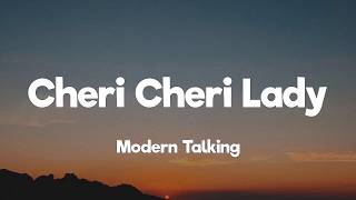 Modern Talking - Cheri Cheri Lady (Lyrics)