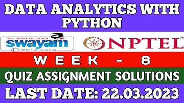 DATA ANALYTICS WITH PYTHON WEEK 8 ASSIGNMENT 8 SOLUTION| NPTEL | SWAYAM | JAN-JUL 2023