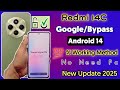Redmi 14/14C FRP Bypass Without Pc Android 14 || Hyper oS 2025 | Redmi 14C Google Account Remove 
