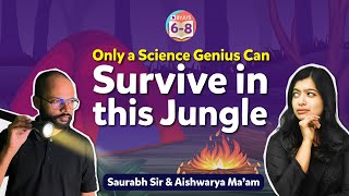 Only a Science Genius Can Survive in this Jungle | BYJU'S - Class 6, 7 & 8