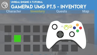 Unreal Engine 4 Tutorial - Gamepad UMG Control Pt.5 - Inventory Sheet