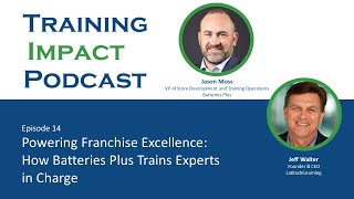 14. Powering Franchise Excellence: How Batteries Plus Trains Experts in Charge