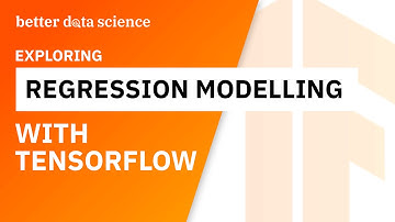 TensorFlow Hands-On - Regression Modelling with Python and TensorFlow 2.5 | Better Data Science