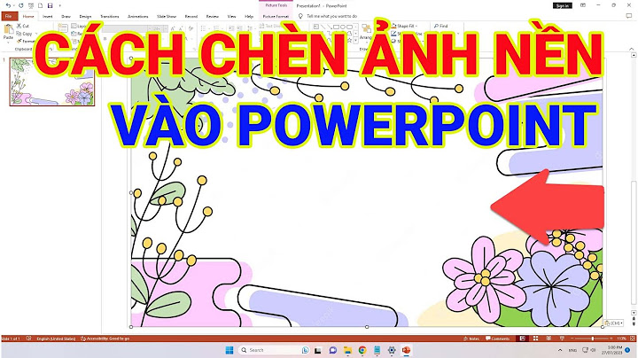 Hướng dẫn cài ảnh nền powerpoint 2023