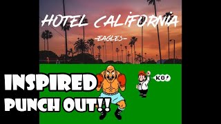 This Punch Out!! Theme is DIRECTLY Influenced By The Eagles Hotel California!