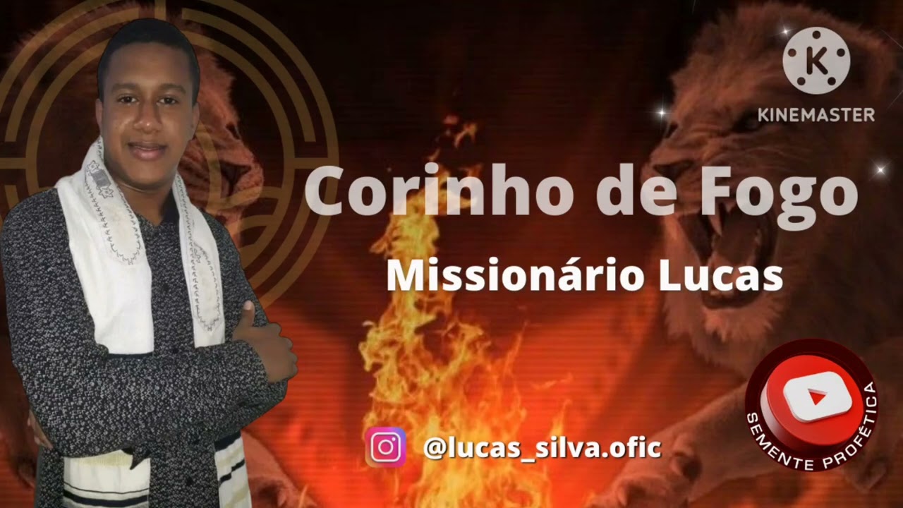 Missionário Lucas Guerreiro Forte Corinho de Fogo 🔥