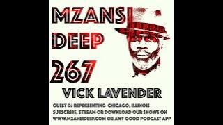 Session 267 - Vick Lavender - GUEST MIX