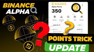 Binance Alpha Airdrop Update | Binance Alpha Point Trick | How To Earn From Binance Alpha Points