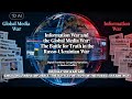 Information Warfare and Global Media Influence: The Battle for Truth in the Russia–Ukraine War