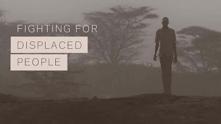 Fighting For Displaced People