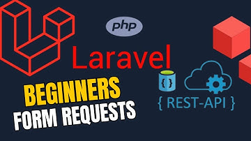 BUILDING LARAVEL REST API FOR BEGINNERS - MODULE 3 - LESSON -3: FORM REQUESTS