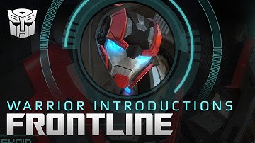 Warrior Introductions - Autobot Frontline