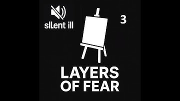 Layers of fear #003