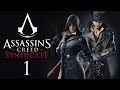 Assassin's Creed: Syndicate - Прохождение игры на русском [#1] PC